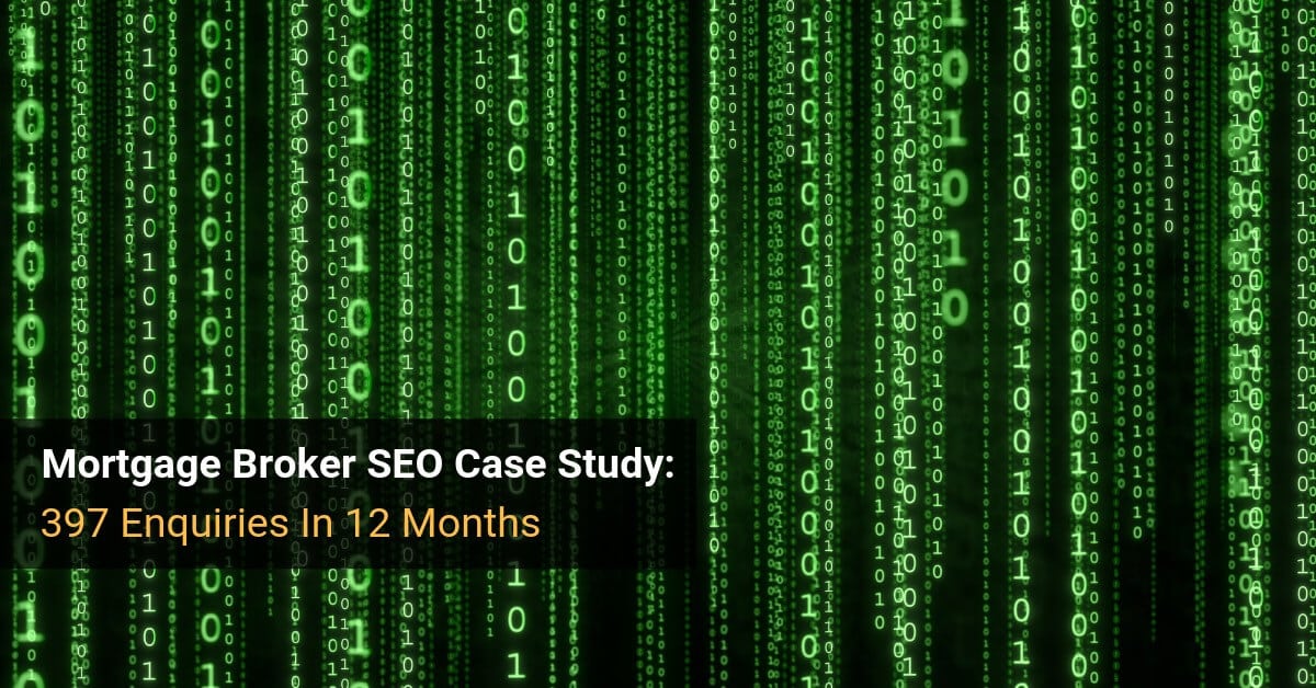 Mortgage Broker SEO Case Study