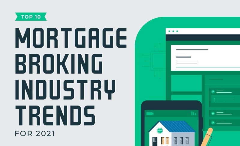 top-10-mortgage-broking-industry-trends-for-2022